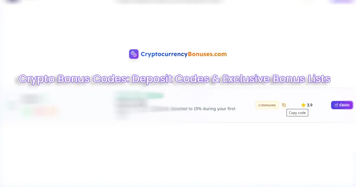 Best Crypto Bonus Codes 2025: Deposit Codes & Exclusive Bonus Lists