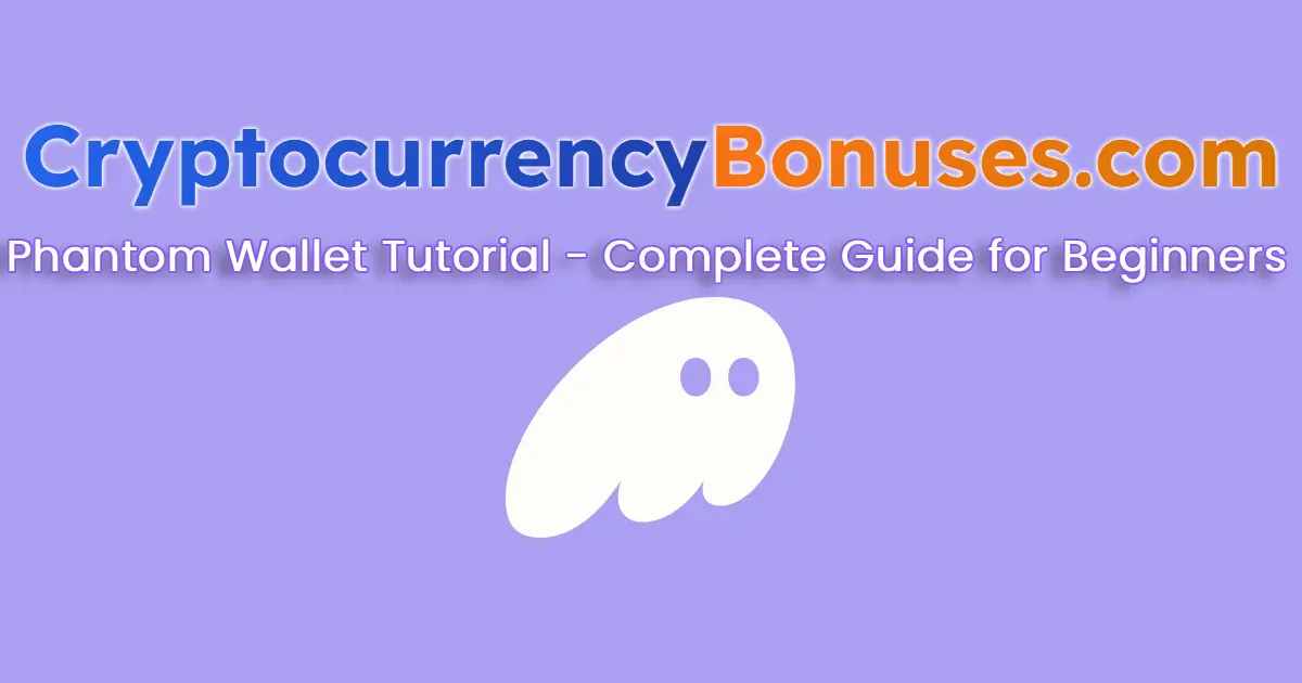 Phantom Wallet Tutorial – Complete Guide for Beginners