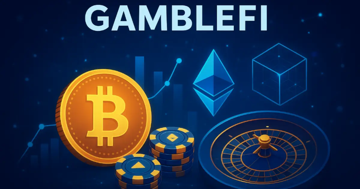 GambleFi Explained: The Future of Gambling Meets Decentralized Finance